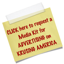 
CLICK here to request a Media Kit for
ADVERTISING on KRUSING AMERICA